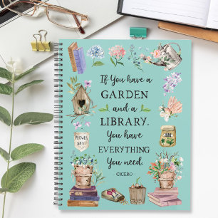 Gardening and Library Quote Floral Graden Notebook