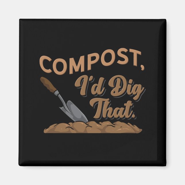 Gardening Compost  Magnet (Front)