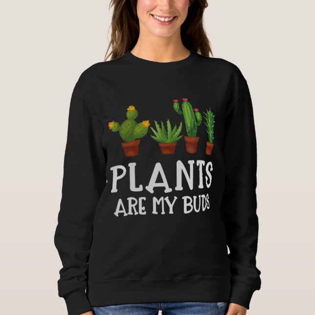 Gardening Dog Lover Gardener Garden Pet Gift Plant Sweatshirt (Front)