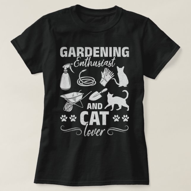 Gardening Enthusiast And Cat Lover Gardener_358 T-Shirt (Design Front)