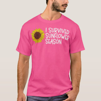Gardening Flowers Sunflower - I Survived Sunflower T-Shirt