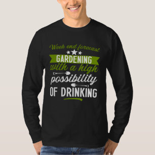 Gardening   gardener outfit drinking men  1 T-Shirt