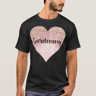 Gardening hobby in glitter heart T-Shirt