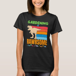 Gardening Is Awesome Gardener Dinosaur  Boys Girls T-Shirt
