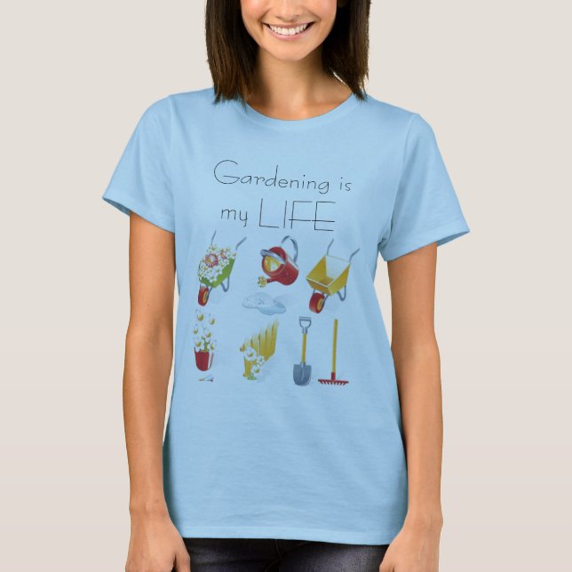 Gardening is my LIFE - Women's Shirts (Front)