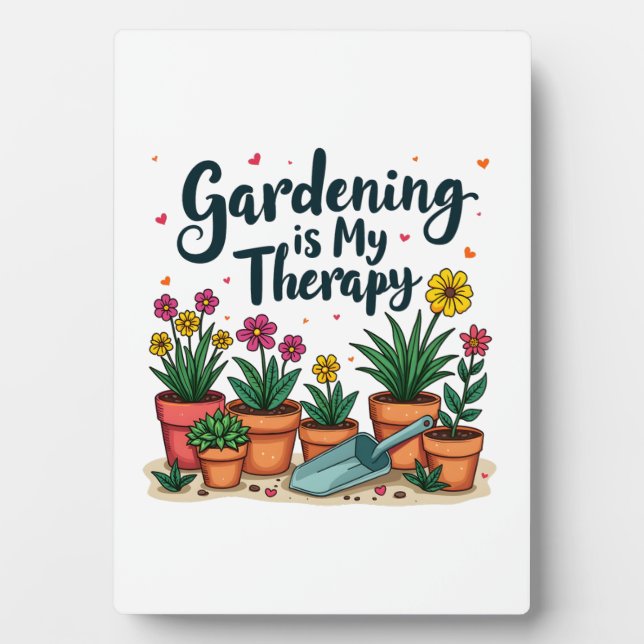 Gardening Is My Therapy Gardener Gardening Plant  Plaque (Front)