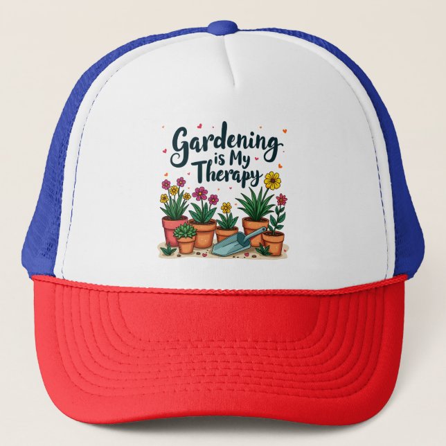 Gardening Is My Therapy Gardener Gardening Plant  Trucker Hat (Front)