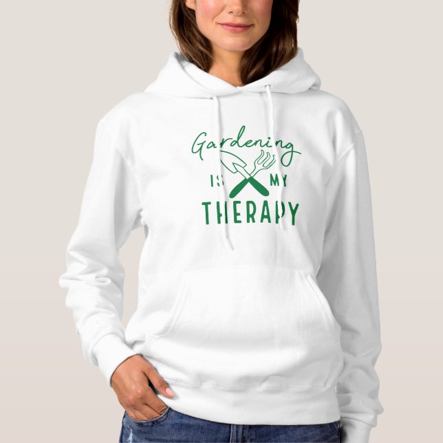 Gardening Is My Therapy Hoodie (Front)
