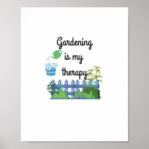Gardening Is My Therapy Sticker Poster