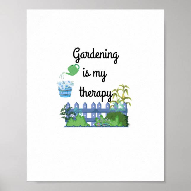 Gardening Is My Therapy Sticker  Poster (Front)