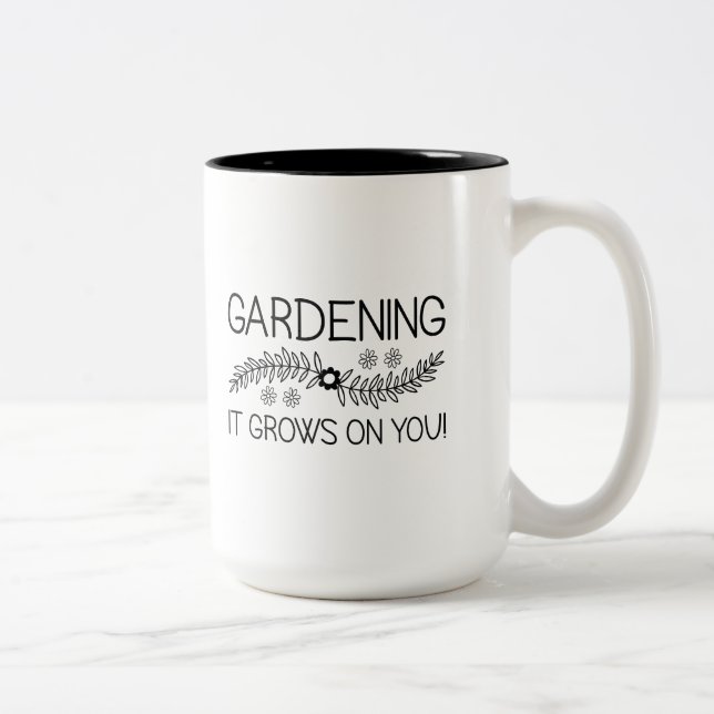 Gardening It Grows On You Two-Tone Coffee Mug (Right)