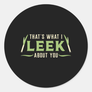 Gardening Leek About You Garden Gardener Funny Classic Round Sticker