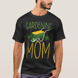 Gardening Mum Plant  Gardener Succulent Mothers Da T-Shirt