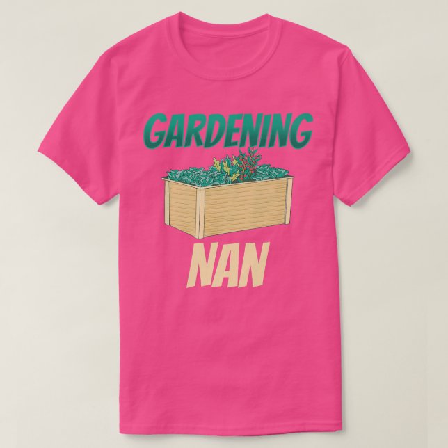 Gardening Nan Granny Garden Gardener Grandma Co T-Shirt (Design Front)