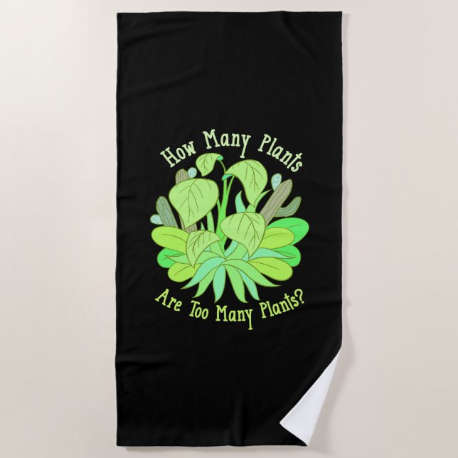Gardening Plant Lover Gifts Beach Towel (Front)