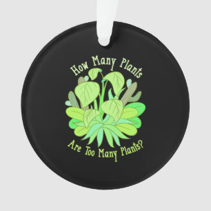 Gardening Plant Lover Gifts Ornament