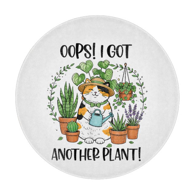 Gardening Planting Cat Oops I Got Another Plant Cutting Board (Front)