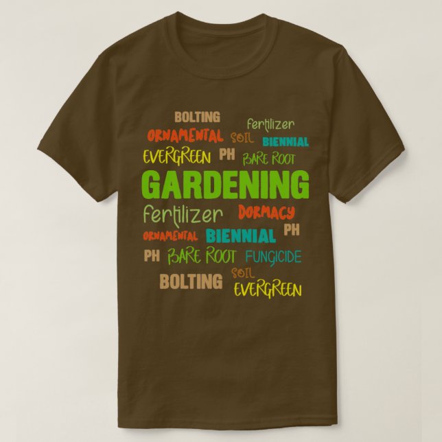 Gardening Planting Gardening Gardener Gift  T-Shirt (Design Front)