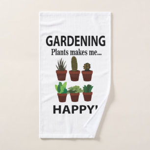 Gardening Plants Makes Me Happy Gardening Hand Towel