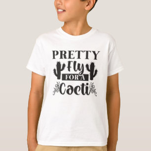 Gardening Pretty Fly For A Cacti Gardener Funny T-Shirt