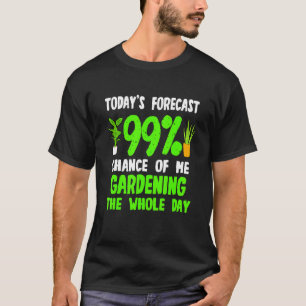 Gardening Quote Plantaholic Saying T-Shirt