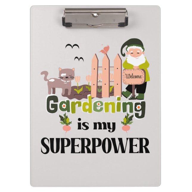 Gardening Superpower, Cute Gardener  Clipboard (Front)