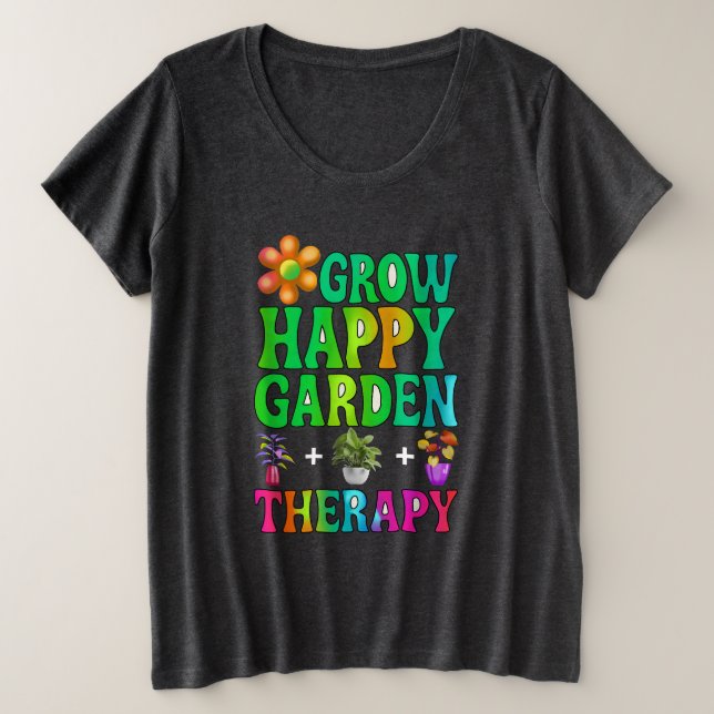 gardening therapy plus size T-Shirt (Design Front)