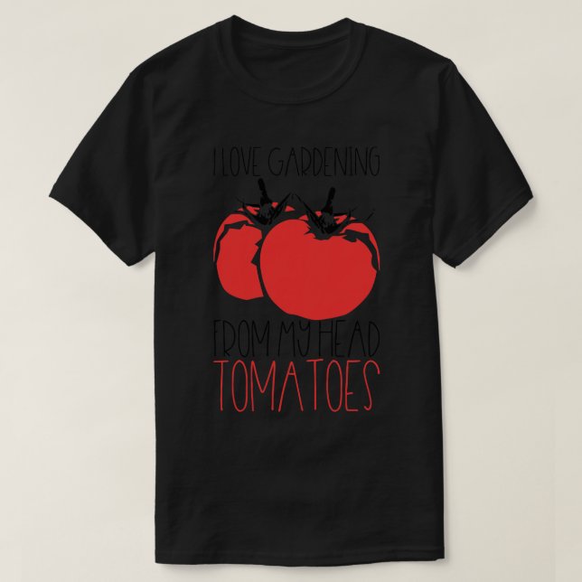 Gardening Tomatoes T-Shirt (Design Front)