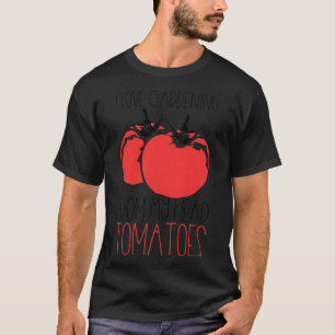 Gardening Tomatoes T-Shirt