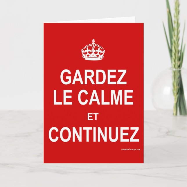 GARDEZ LE CALME ET CONTINUEZ CARD (Front)