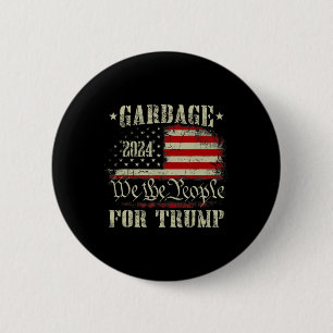 Garge For Trump 2024 Funny Us American Flag Men Wo 6 Cm Round Badge
