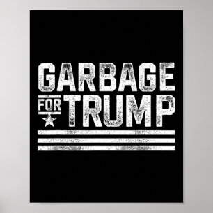 Garge For Trump 2024 Trash Trump Vintage Garge For Poster