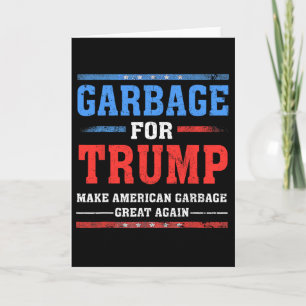 Garge For Trump Make American Garge Great Again 6  Card