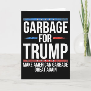 _garge For Trump Make American Garge Great Again  Card