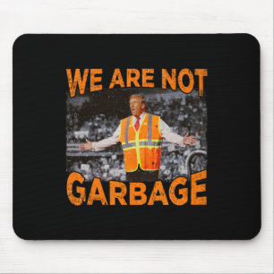 Garge For Trump - We Are Not Garge Flag Mega 2024 Mouse Pad