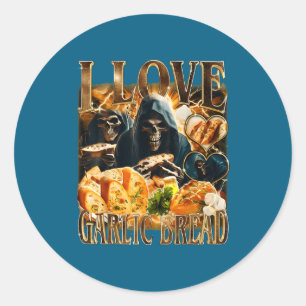 Garlic Bread Food Lover Funny Skeleton Meme Humor  Classic Round Sticker
