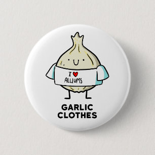 Garlic Clothes Cute Allium Pun Button Pin