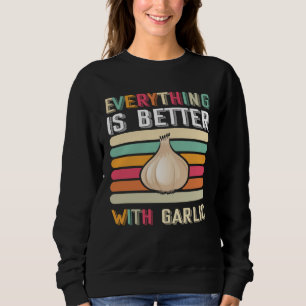 Garlic  Garlicologist Cook or Chef Sweatshirt
