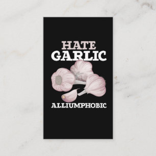 Garlic Haters Alliumphobic Alliumphobes Business Card
