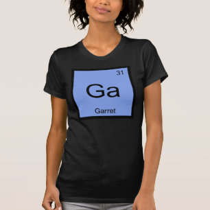 Garret  Name Chemistry Element Periodic Table T-Shirt