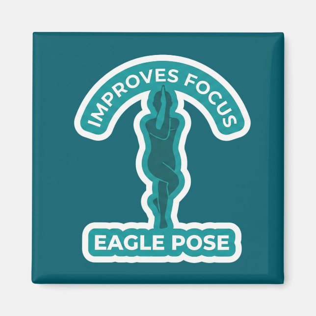 Garudasana Eagle Pose • Improves Focus Yoga Magnet (Front)