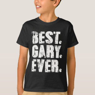 Gary Ever Birthday Name Shirt Humour Joke Gary