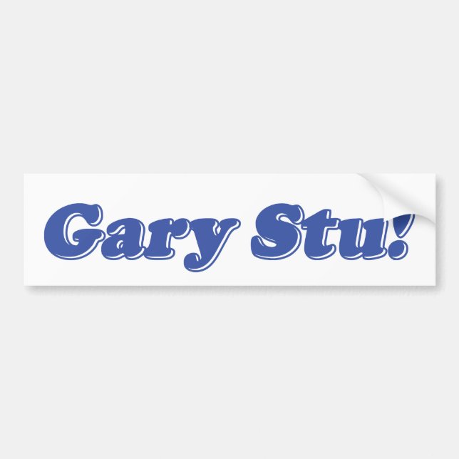 Gary Stu! Bumper Sticker (Front)