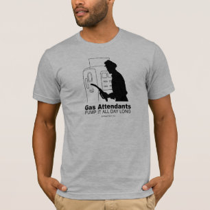 Gas Attendants T-Shirt