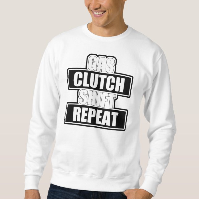 Gas Clutch Shift Repeat Sweatshirt (Front)