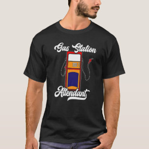 Gas Station Attendant Gas Pump Gasoline Fuel Premi T-Shirt