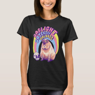 Gaslight Gatekeep Girlboss Capybara Momcore Skull T-Shirt