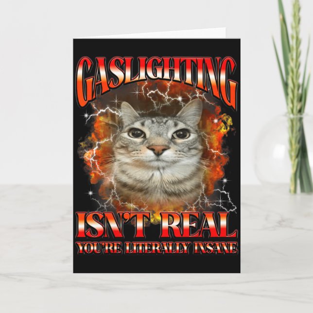 Gaslighting Isnt Real Funny Cat Meme Bootleg Graph Card (Front)