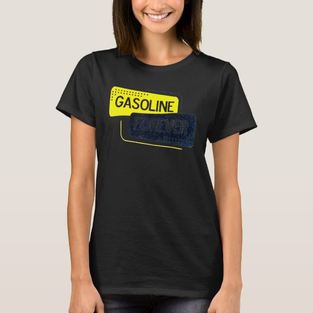 Gasoline Forever Air Freshener For Car Or Truck T-Shirt (Front)