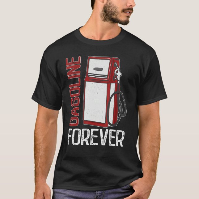 Gasoline Forever  Gas Cars 1 T-Shirt (Front)
